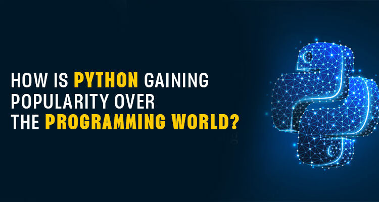 How is Python Gaining Popularity Over The Programming World