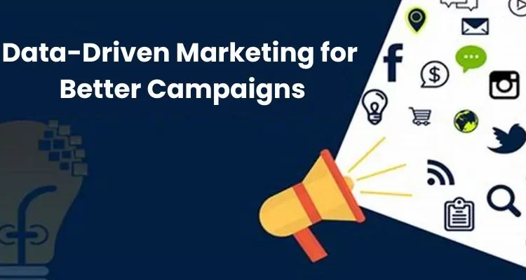 Mastering Data-Driven Marketing for Better Campaigns